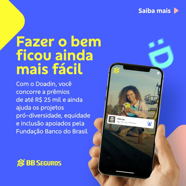 BB Seguros lança Doadin em parceria com a Fundação BB e fortalece a filantropia premiável